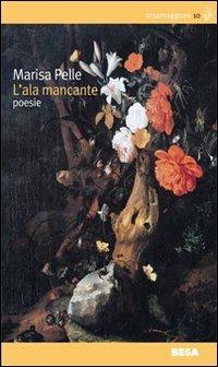 L'ala mancante - Marisa Pelle - copertina