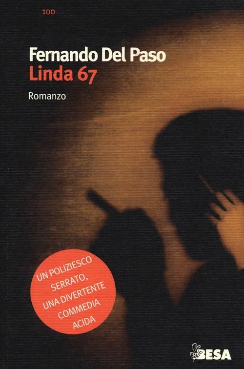 Linda 67 - Fernando Del Paso - copertina