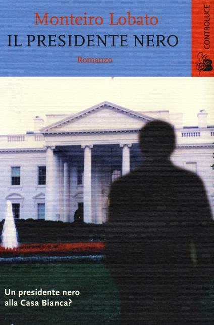 Il presidente nero - Monteiro Lobato - copertina
