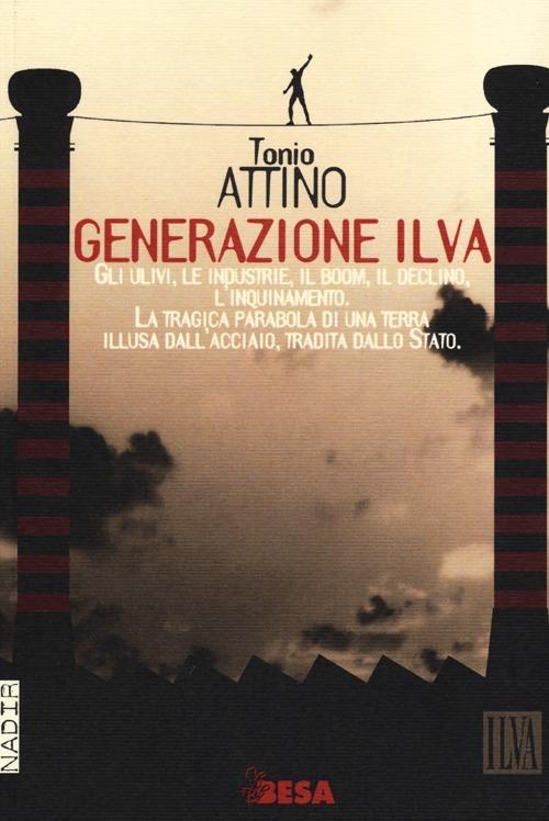 Generazione Ilva - Tonio Attino - copertina