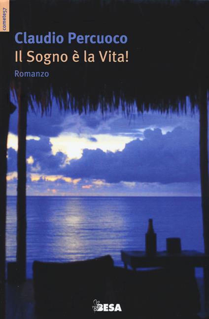 Il sogno è la vita! - Claudio Percuoco - copertina