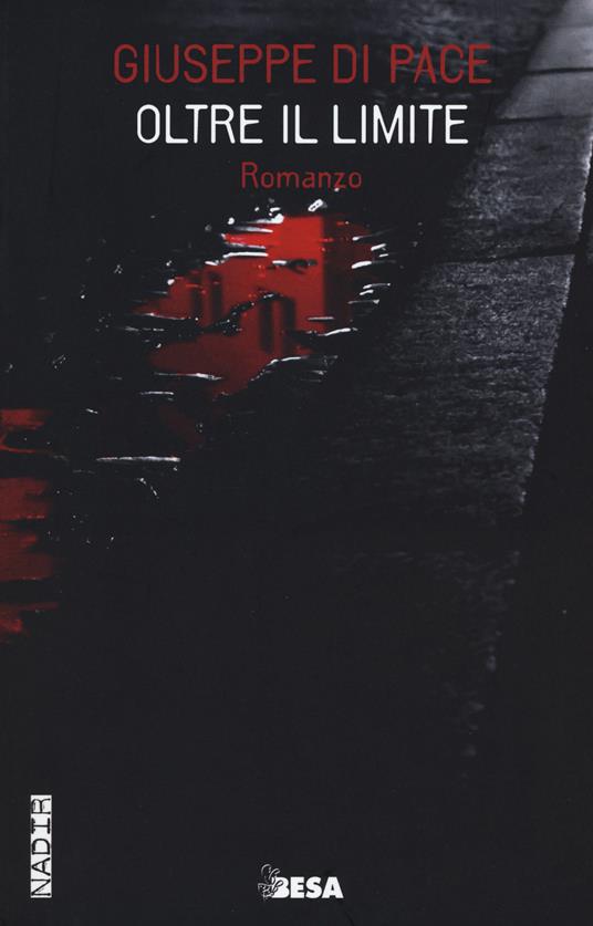 Oltre il limite - Giuseppe Di Pace - copertina