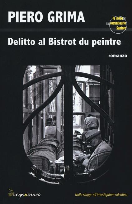 Delitto al Bistrot du Peintre - Piero Grima - copertina