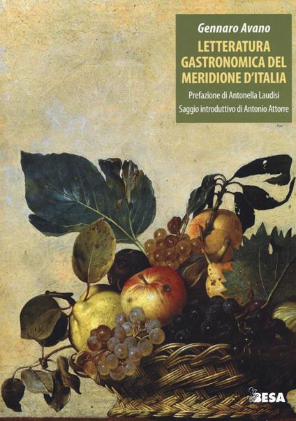 Letteratura gastronomica del meridione d'Italia - Gennaro Avano - copertina
