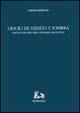 Oficio de viento y sombra. Ensayos de historia literaria argentina