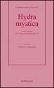 Hydra mystica. Con la ristampa della traduzione italiana del 1761 - Gianvincenzo Gravina - copertina