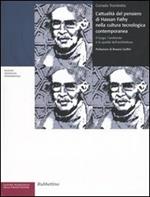 L' attualità del pensiero di Hassan Fathy nella cultura tecnologica contemporanea. Il luogo, l'ambiente e la qualità dell'architettura