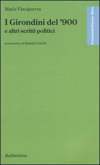 I girondini del '900 e altri scritti politici - Mario Vinciguerra - copertina