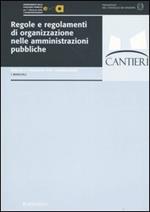 Regole e regolamenti di organizzazione nelle amministrazioni pubbliche
