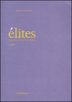 Élites. L'ordine della diversità e del molteplice (2004). Vol. 1