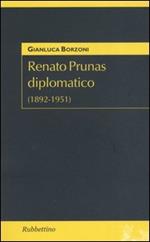 Renato Prunas diplomatico (1892-1951)