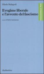 Il regime liberale e l'avvento del fascismo