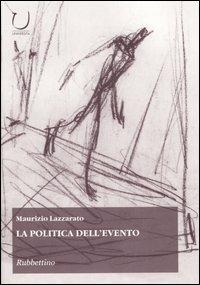 La politica dell'evento - Maurizio Lazzarato - copertina