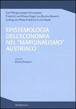 Epistemologia dell'economia nel «marginalismo» austriaco