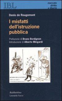 I misfatti dell'istruzione pubblica - Denis de Rougemont - copertina