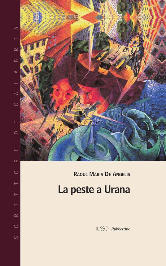 La peste a Urana - Raoul Maria De Angelis - copertina