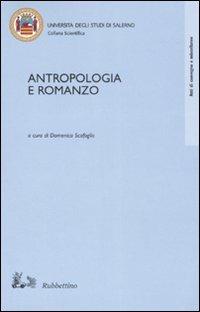 Antropologia e romanzo. Atti del Convegno di studi (Fisciano-Ravello 1999) - copertina