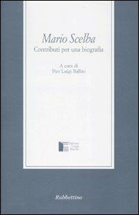 Mario Scelba. Contributi per una biografia - copertina