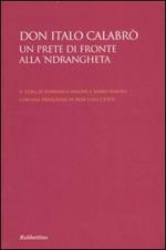 Don Italo Calabrò. Un prete di fronte alla 'ndrangheta