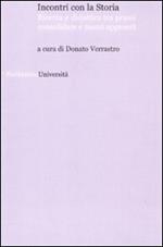 Incontri con la storia. Ricerca e didattica tra prassi consolidate e nuovi approcci