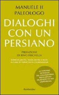 Dialoghi con un persiano - Manuele II Paleologo - copertina