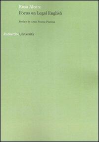 Focus on legal english - Rosa Alcaro - copertina