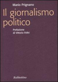 Il giornalismo politico - Mario Prignano - copertina