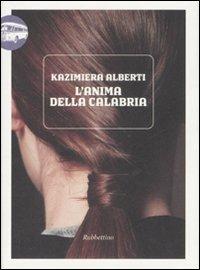 L'anima della Calabria - Kazimiera Alberti - copertina