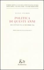 Politica di questi anni. Consensi e critiche. Dal gennaio 1954 al dicembre 1956