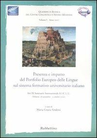 Presenza e impatto del portfolio europeo delle lingue sul sistema formativo universitario italiano. Atti del seminario (Milazzo, 28 settembre-2 ottobre 2005) - copertina