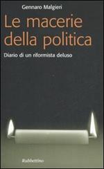 Le macerie della politica. Diario di un riformista deluso