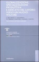 Globalizzazione, specializzazione produttiva e mercato del lavoro: verso un nuovo welfare