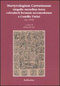 Martyrologium cartusianum singulis mensibus iuxta calendarii formam accomodatum a Camillo Tutini (sec. XVII) - copertina