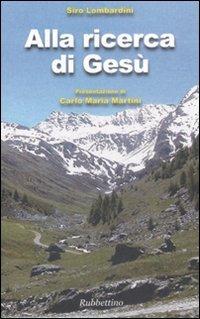 Alla ricerca di Gesù - Siro Lombardini - copertina