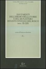 Codice diplomatico della Calabria. Vol. 4\1: Documenti dell'eremo della torre e del monastero di Santo Stefano del Bosco (secc. XI-XII).