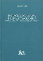 Immagini di natura e ritualità classica. Studi sui «Sepolcri» e sulle «Grazie» del Foscolo