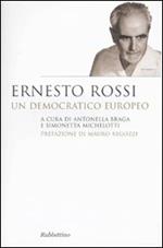 Ernesto Rossi. Un democratico europeo