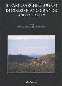 Il parco archeologico di Cozzo Piano Grande di Serra d'Aiello - copertina
