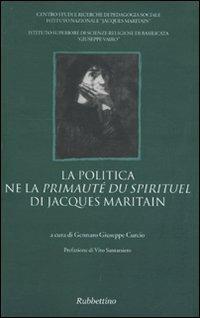 La politica ne la «Primauté du spirituel» di Jacques Maritain - copertina