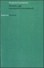Famiglia oggi e prospettive interculturali