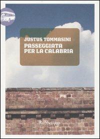 Passeggiata per la Calabria - Justus Tommasini - copertina