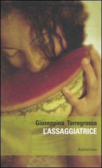 L' assaggiatrice - Giuseppina Torregrossa - copertina