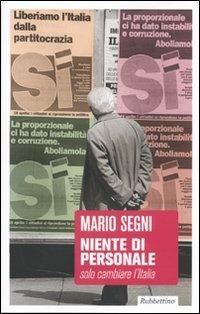 Niente di personale. Solo cambiare l'Italia - Mario Segni - copertina