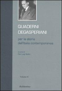 Quaderni degasperiani per la storia dell'Italia contemporanea. Vol. 2 - copertina