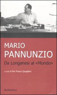 Mario Pannunzio da Longanesi al «Mondo» - copertina
