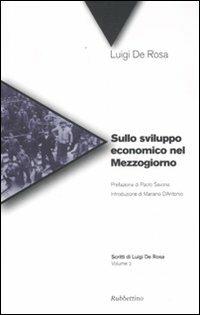 Sullo sviluppo economico nel Mezzogiorno - Luigi De Rosa - copertina