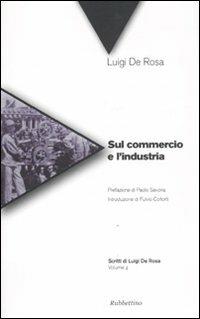 Sul commercio e l'industria - Luigi De Rosa - copertina