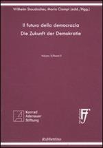 Il futuro della democrazia. Ediz. italiana e tedesca. Vol. 5
