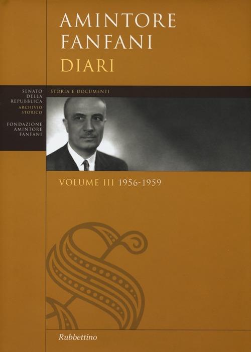 Diari. Vol. 3: 1956-1959 - Amintore Fanfani - copertina
