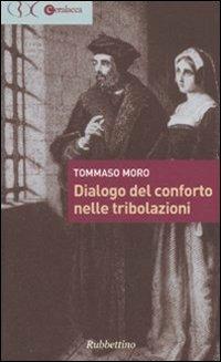 Dialogo del conforto nelle tribolazioni - Tommaso Moro - copertina